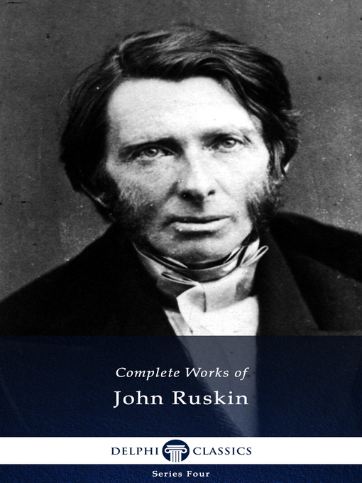 Title details for Delphi Complete Works of John Ruskin (Illustrated) by John Ruskin - Available